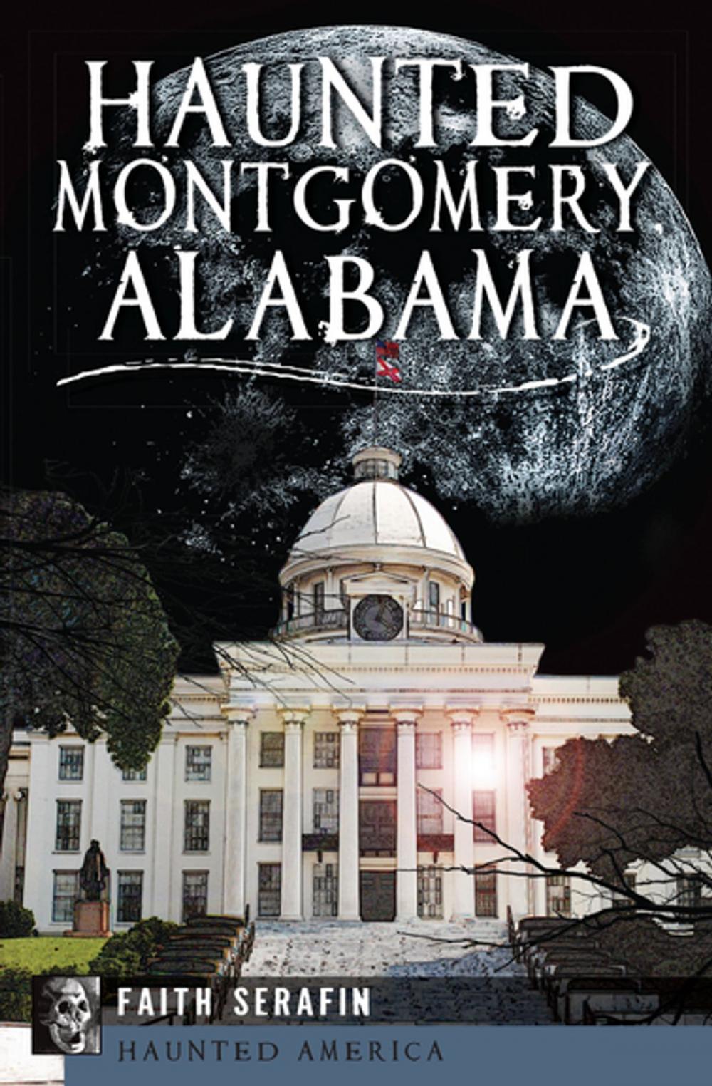 Big bigCover of Haunted Montgomery, Alabama