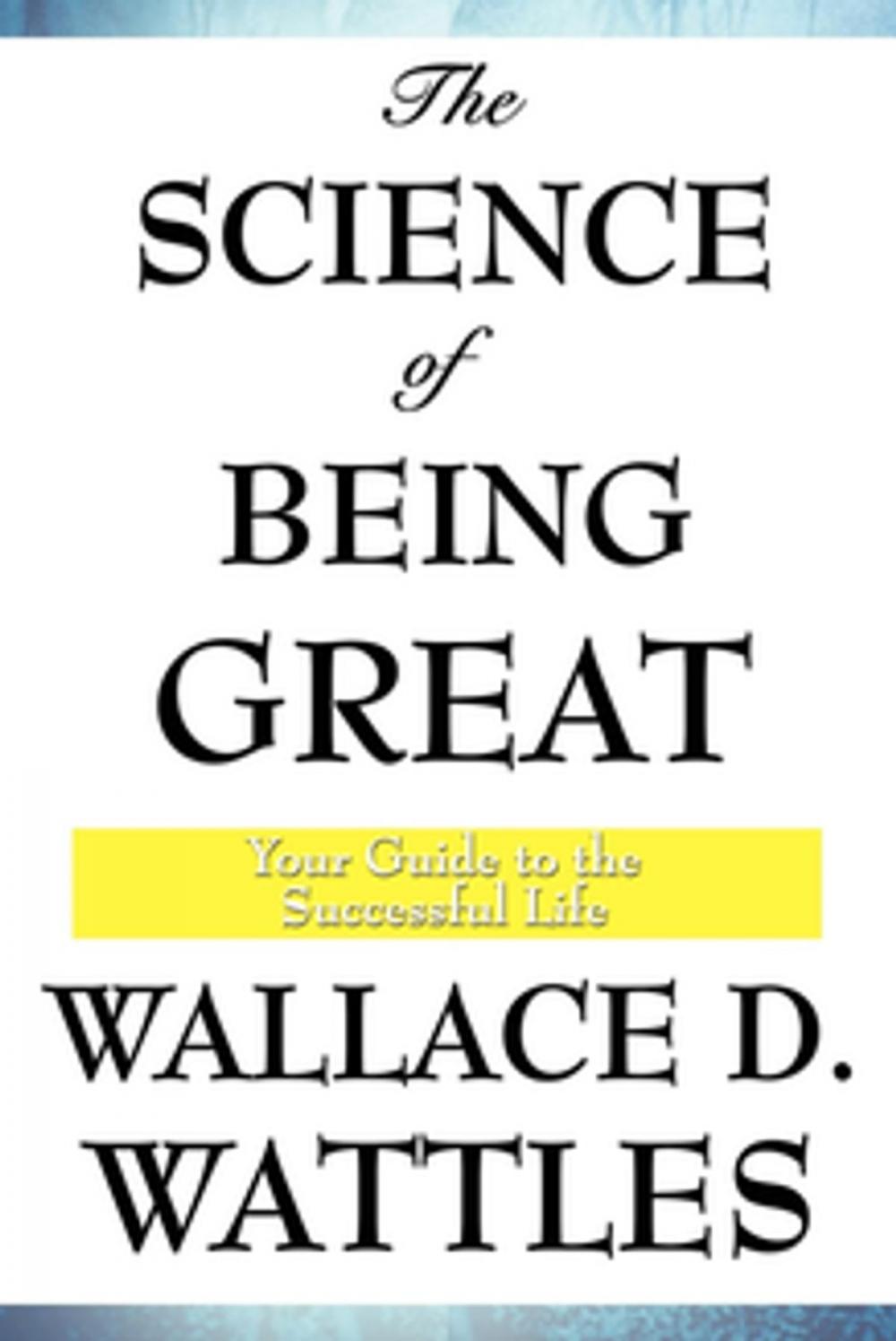 Big bigCover of The Science of Being Great