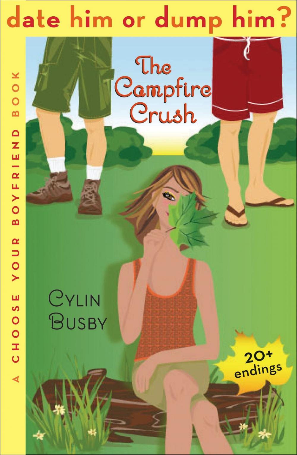 Big bigCover of Date Him or Dump Him? The Campfire Crush