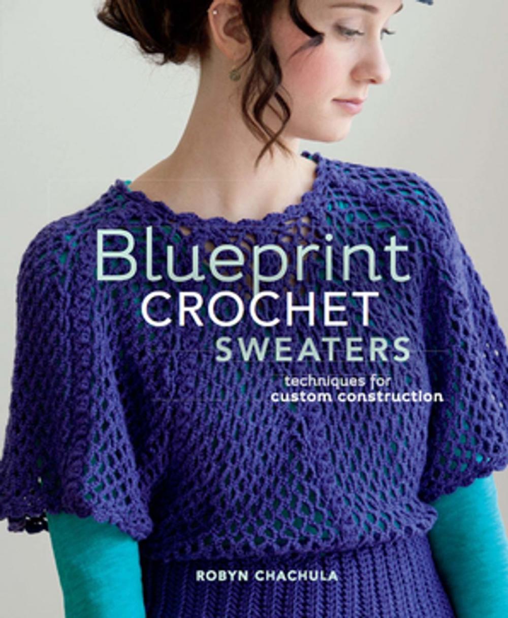 Big bigCover of Blueprint Crochet Sweaters