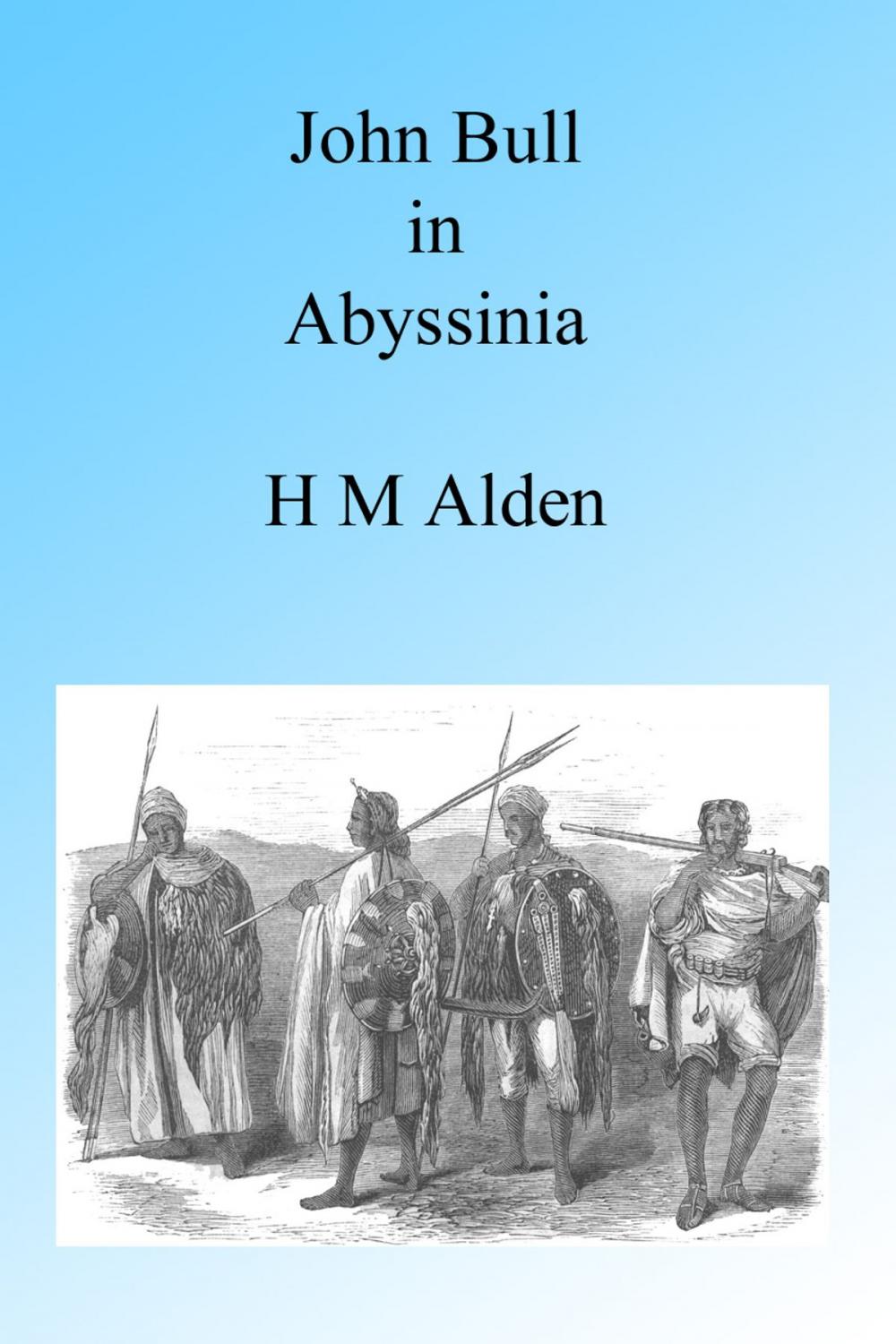 Big bigCover of John Bull in Abyssinia, Illustrated