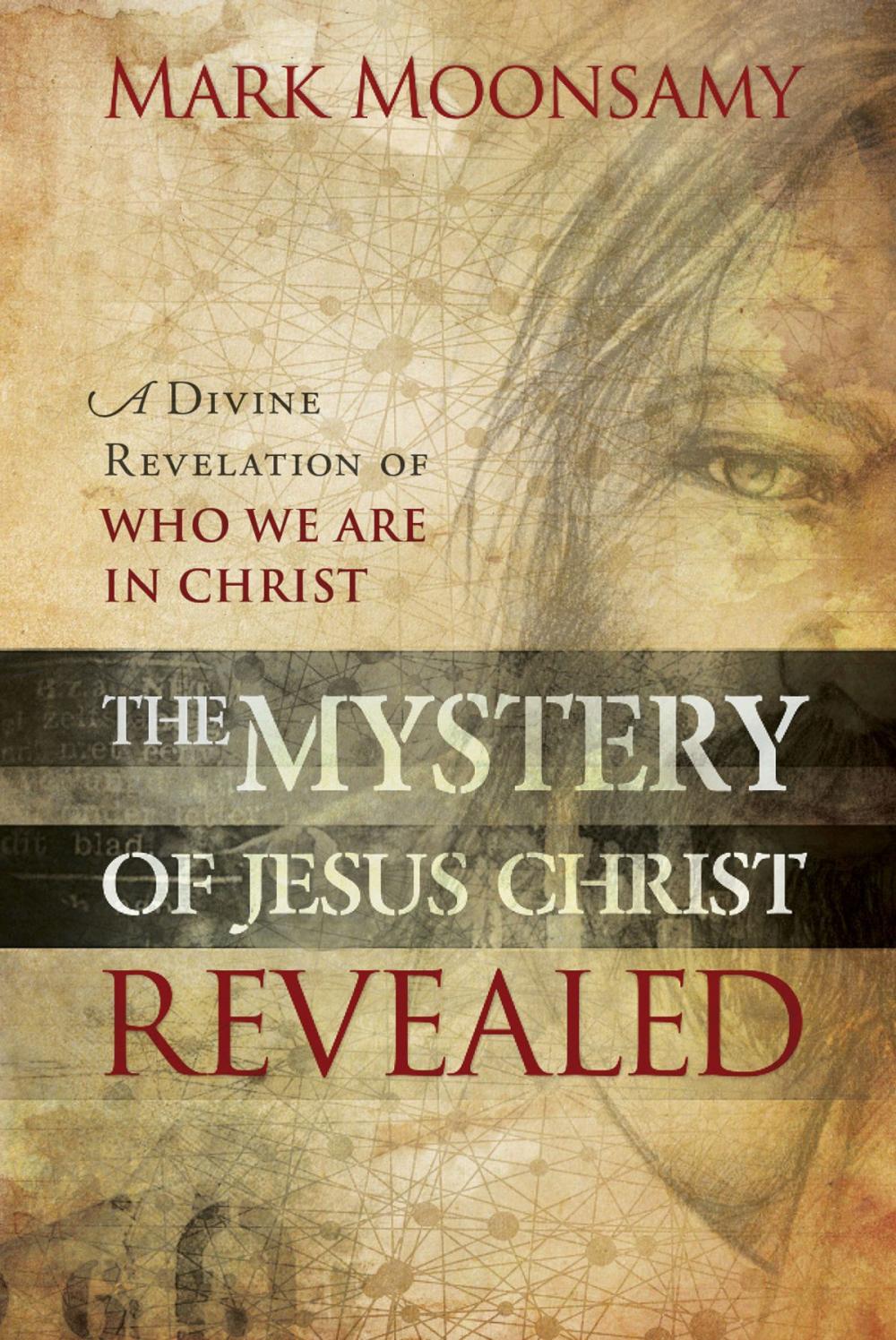 Big bigCover of The Mystery of Jesus Christ Revealed