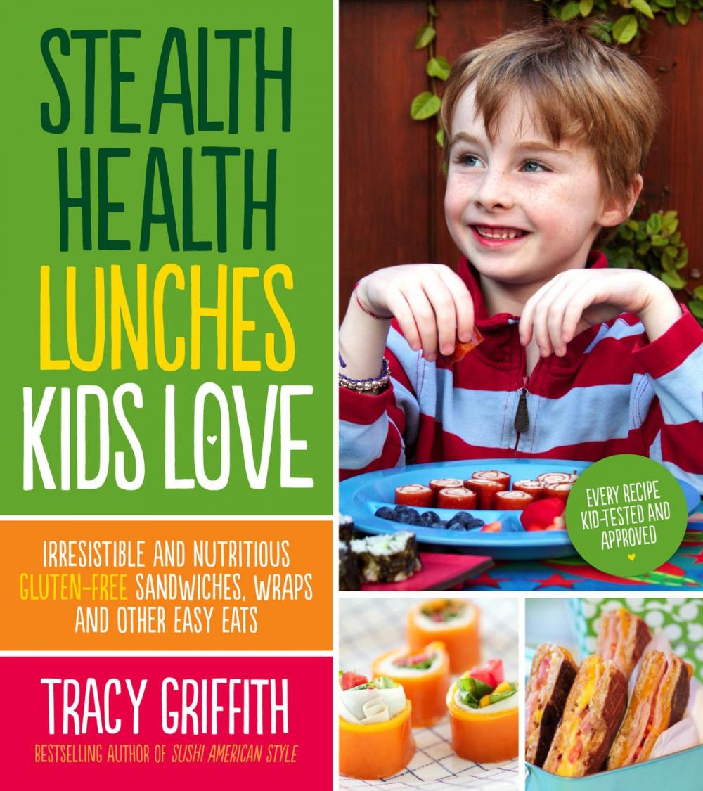 Big bigCover of Stealth Health Lunches Kids Love