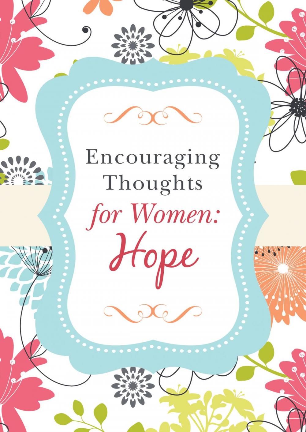 Big bigCover of Encouraging Thoughts for Women: Hope