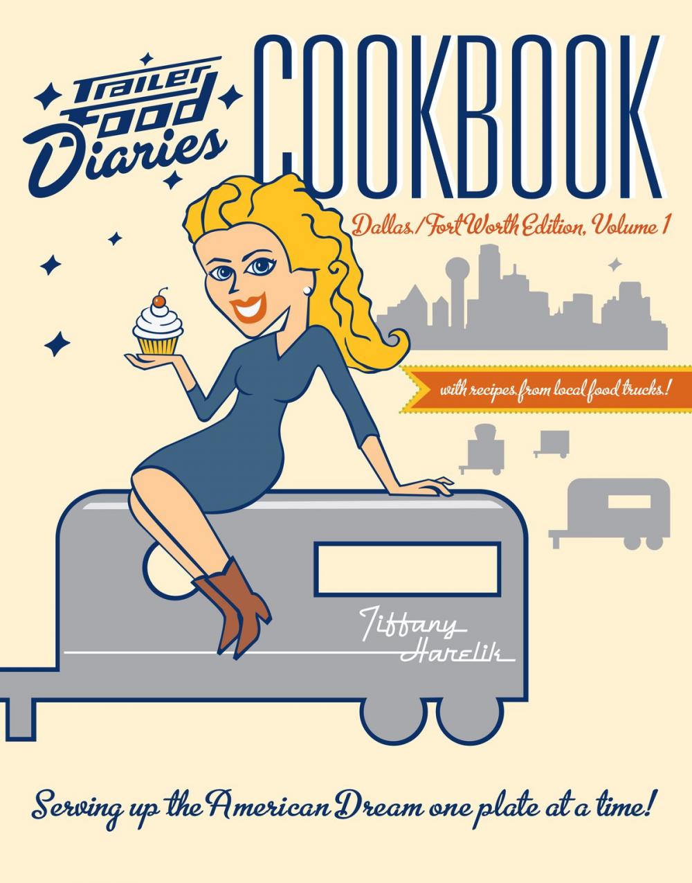 Big bigCover of Trailer Food Diaries Cookbook