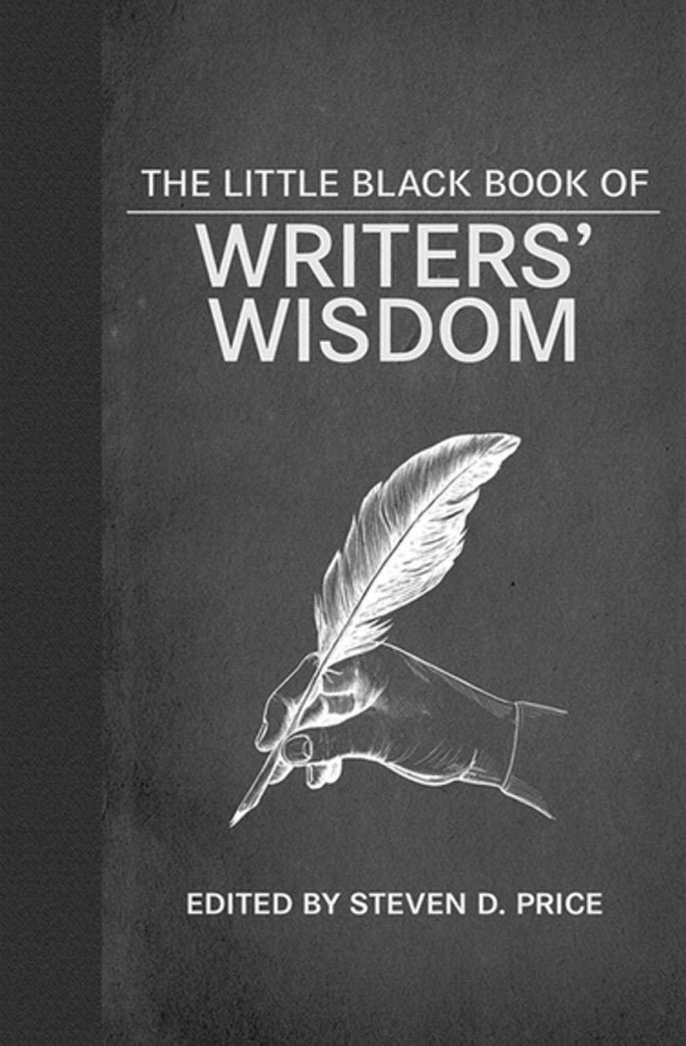 Big bigCover of The Little Black Book of Writers' Wisdom