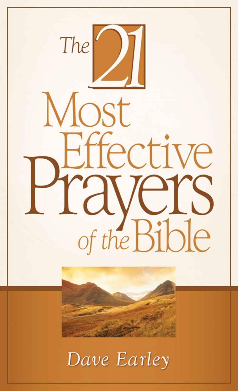 Big bigCover of The 21 Most Effective Prayers of the Bible