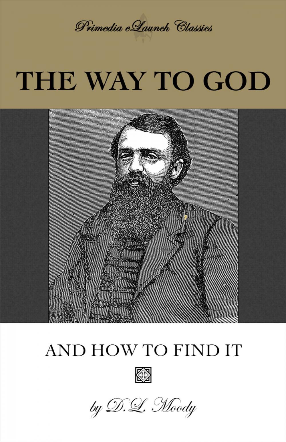 Big bigCover of The Way to God and How to Find It