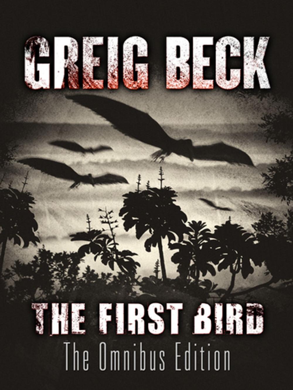 Big bigCover of The First Bird: A Matt Kearns Novel 1