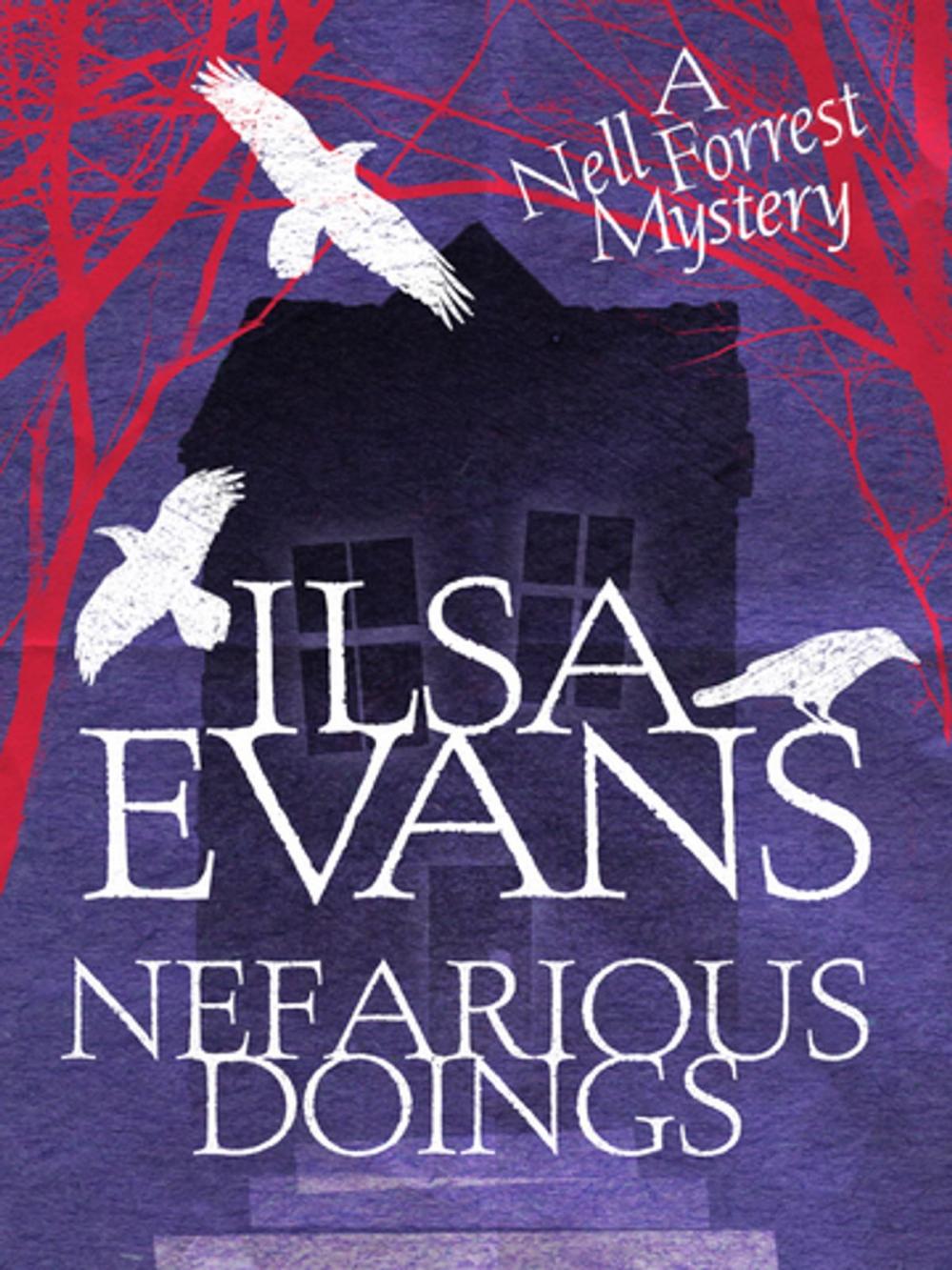 Big bigCover of Nefarious Doings: A Nell Forrest Mystery 1