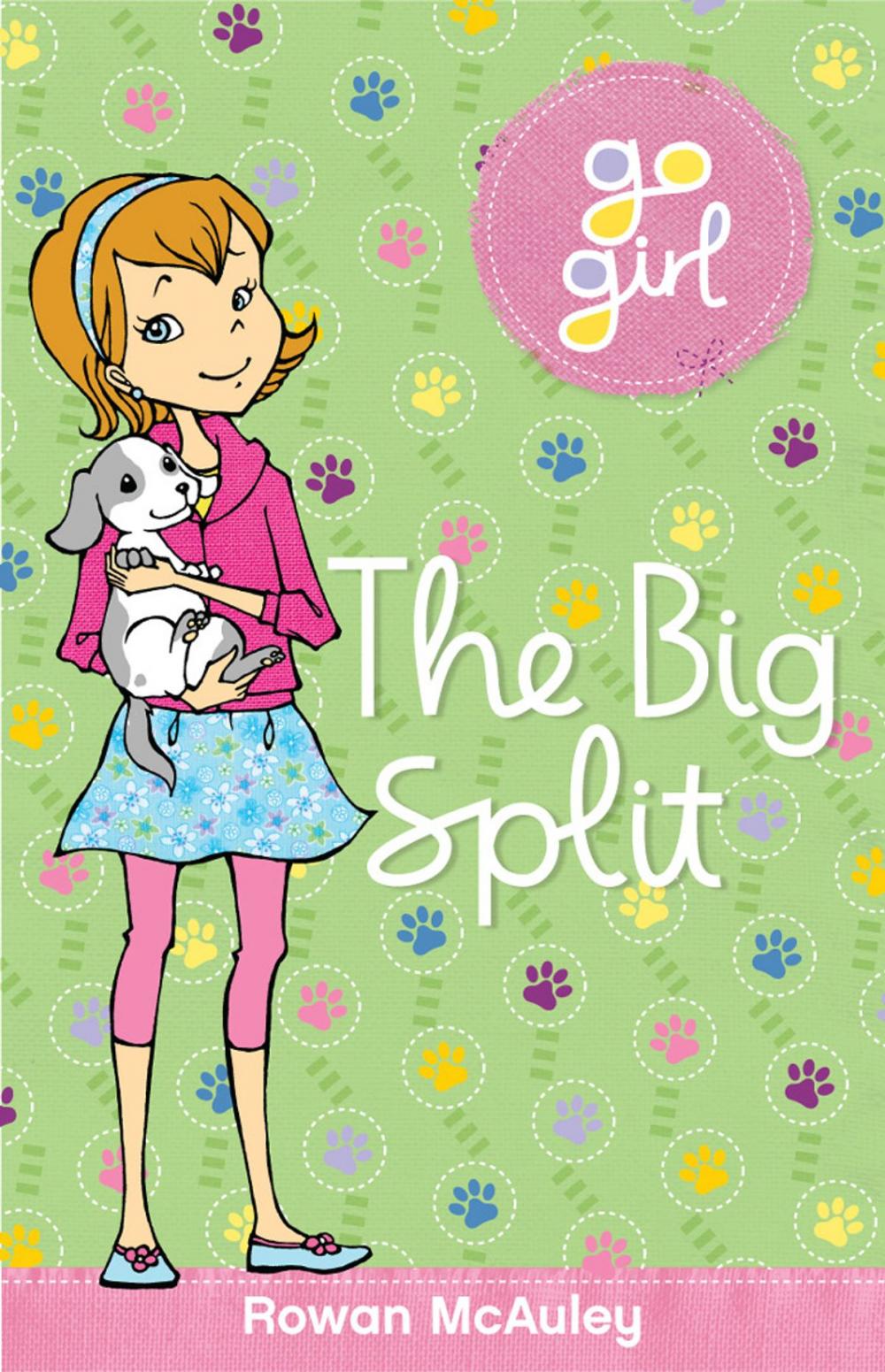 Big bigCover of Go Girl: The Big Split