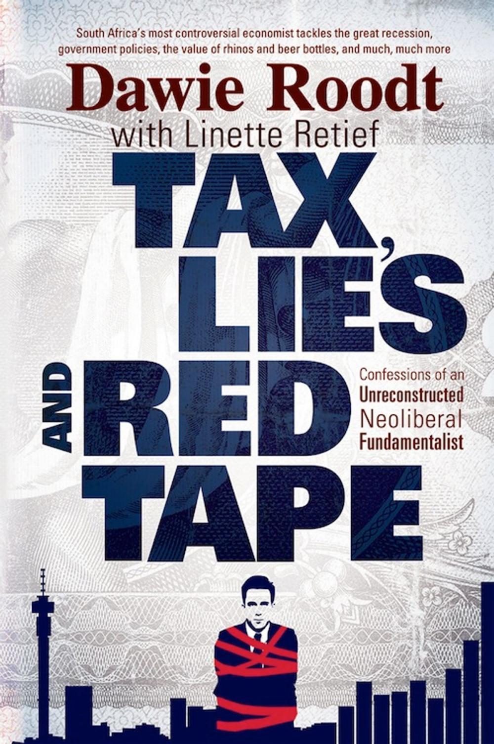 Big bigCover of Tax, Lies and Red Tape