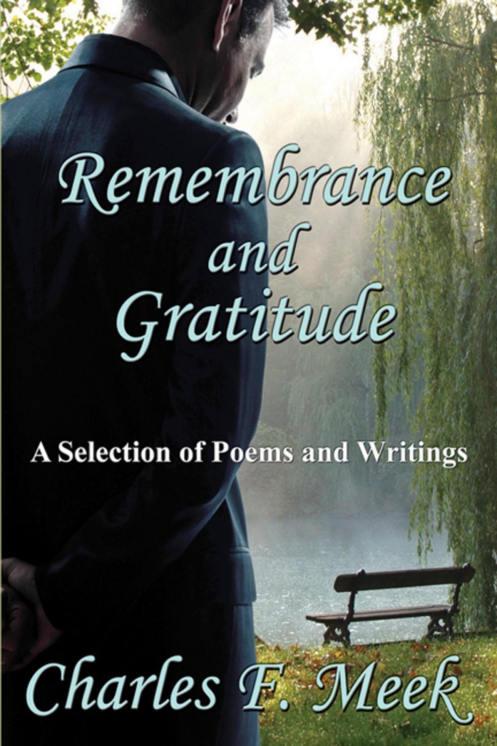 Big bigCover of Remembrance and Gratitude: A Selection of Poems and Writings