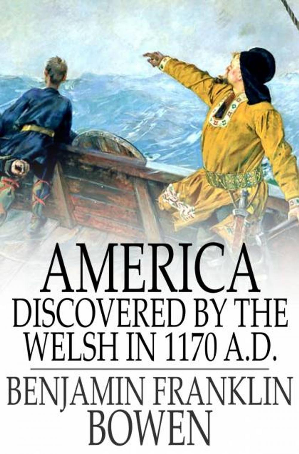 Big bigCover of America Discovered by the Welsh in 1170 A.D.