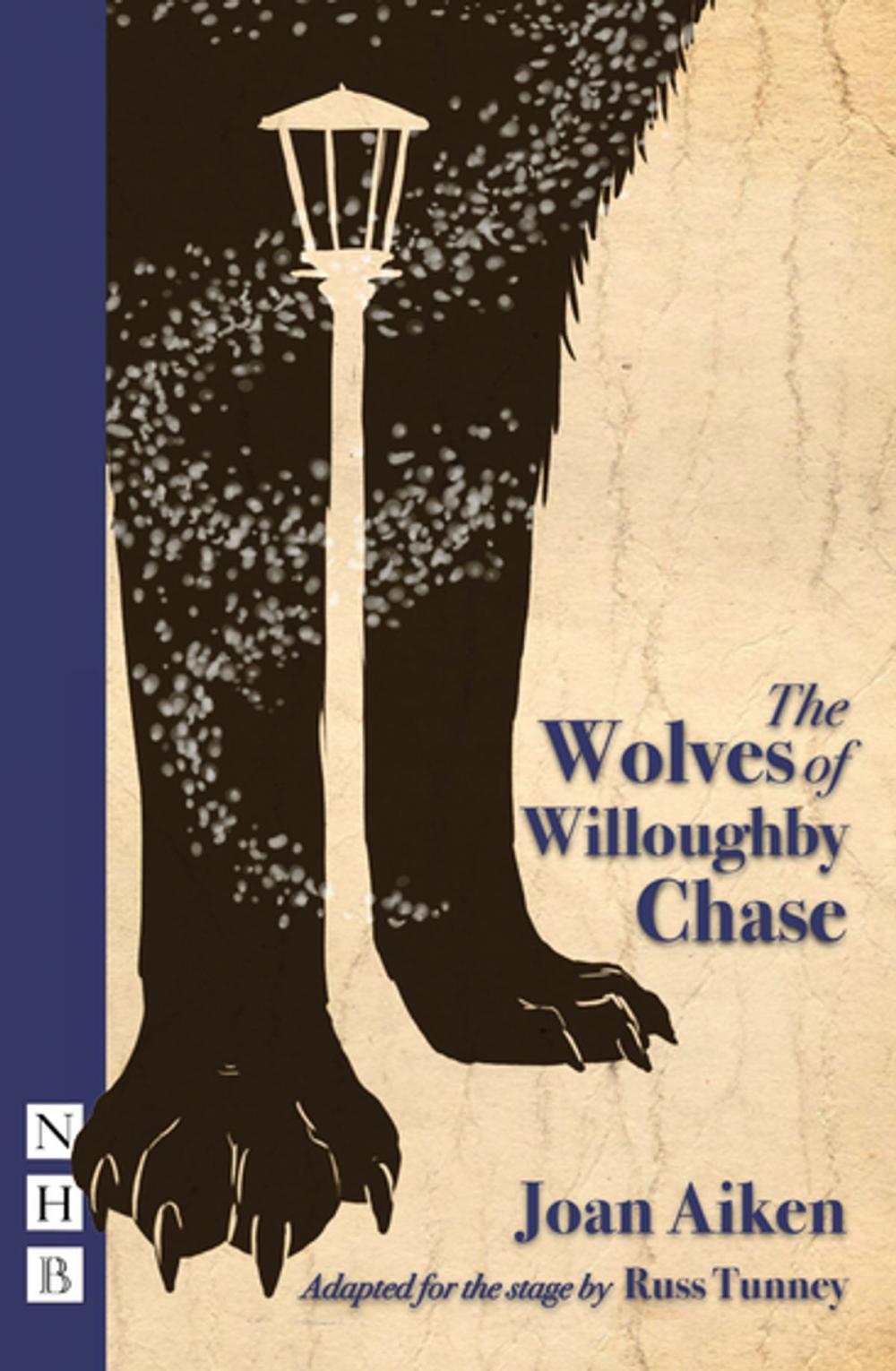 Big bigCover of The Wolves of Willougbhy Chase (stage version)