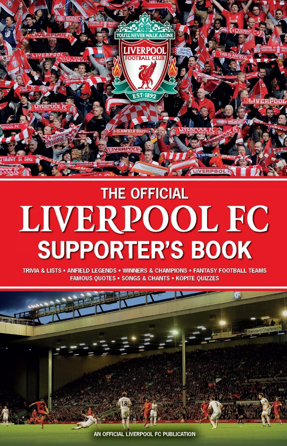 Big bigCover of The Offical Liverpool Supporters Book