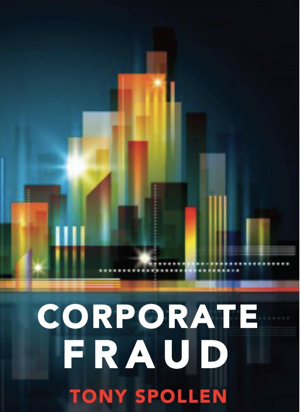 Big bigCover of Corporate Fraud: The Danger Within