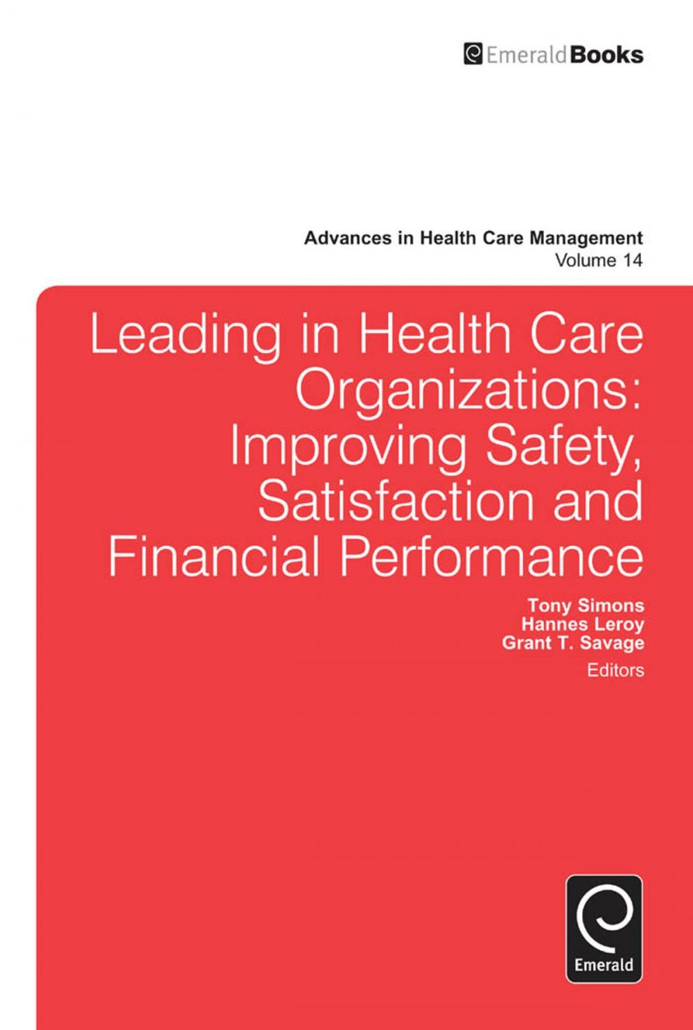 Big bigCover of Leading In Health Care Organizations