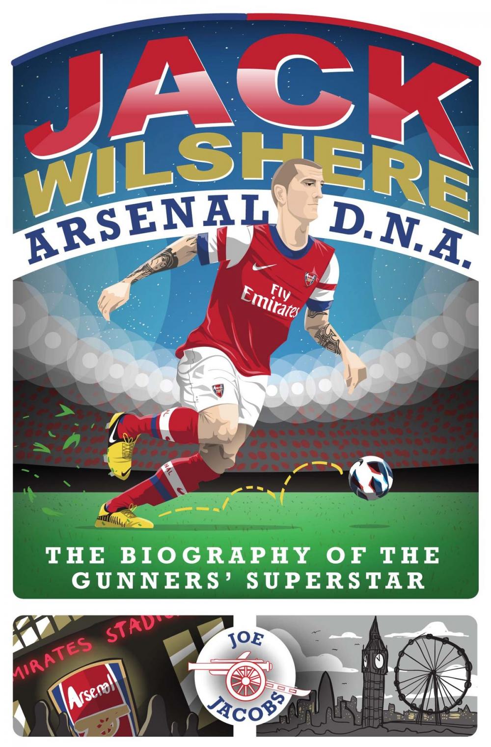 Big bigCover of Jack Wilshere - Arsenal DNA