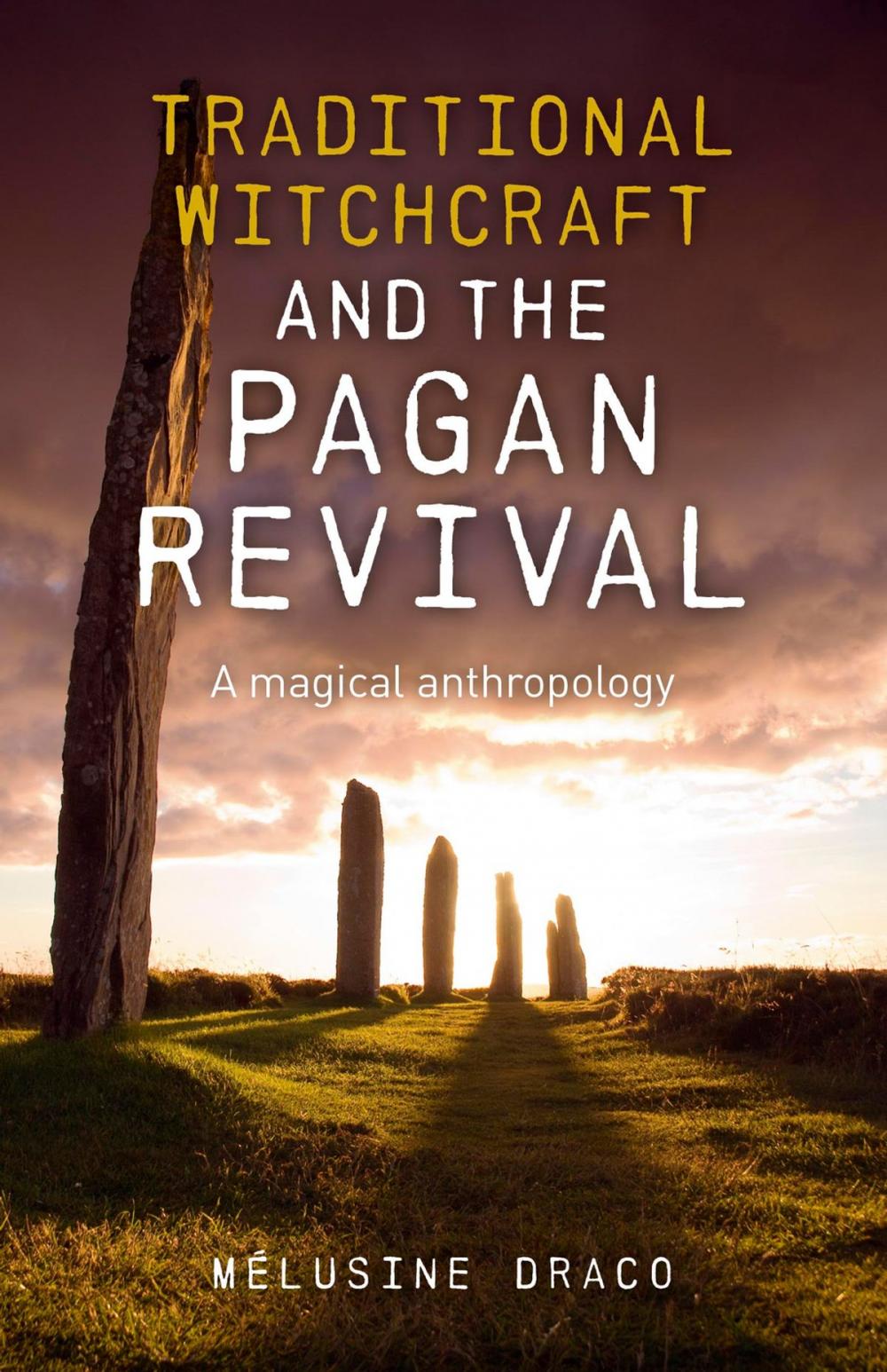 Big bigCover of Traditional Witchcraft and the Pagan Revival