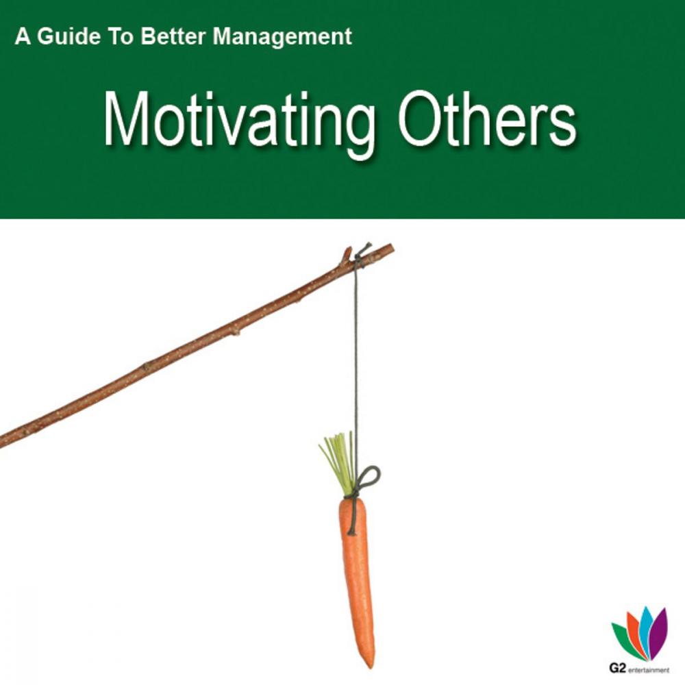 Big bigCover of A Guide to Better Management: Motivating Others