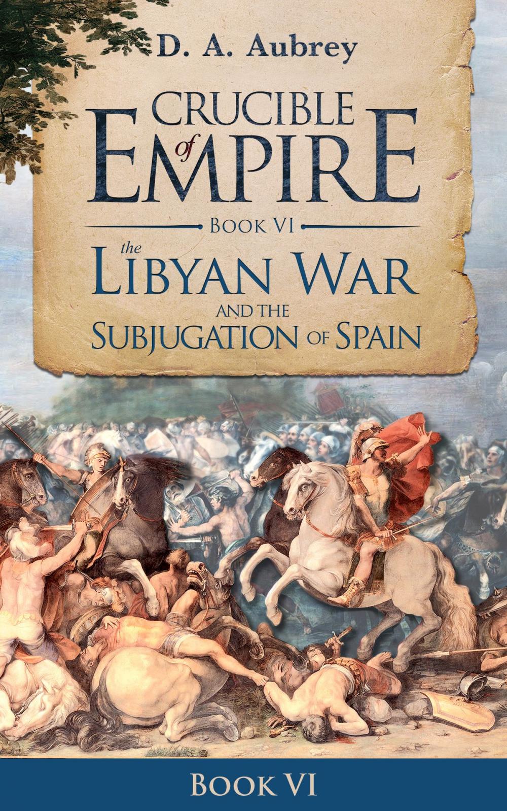 Big bigCover of The Libyan War and the Subjugation of Spain