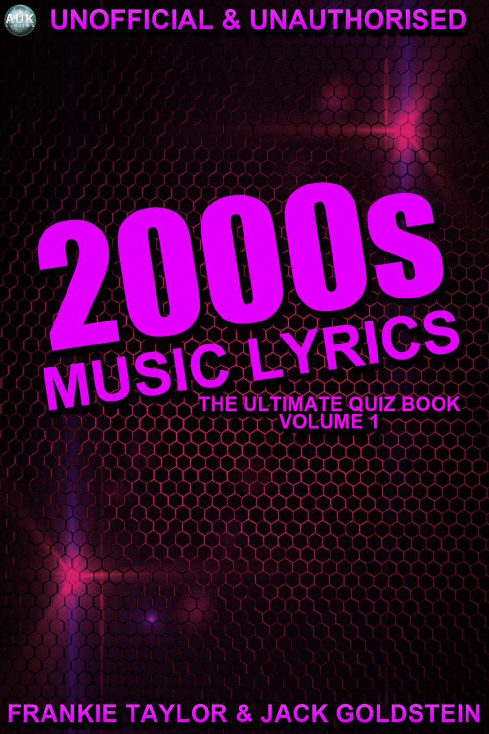 Big bigCover of 2000s Music Lyrics: The Ultimate Quiz Book