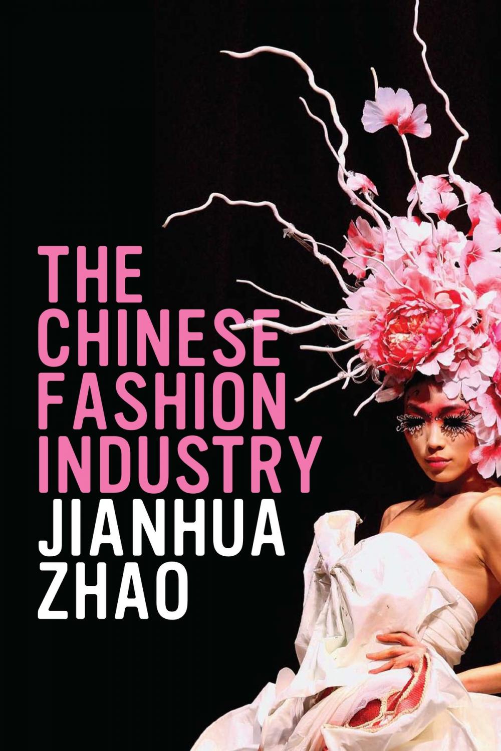 Big bigCover of The Chinese Fashion Industry