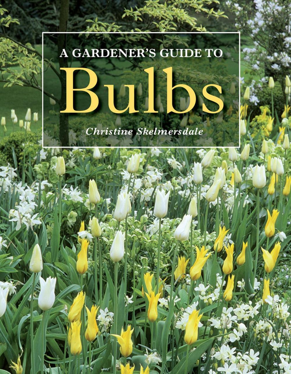 Big bigCover of Gardener's Guide to Bulbs