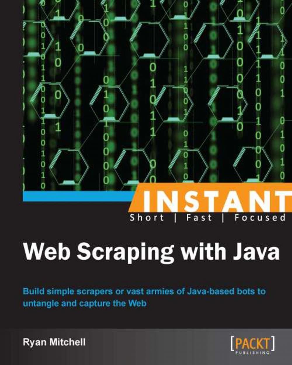 Big bigCover of Instant Web Scraping with Java