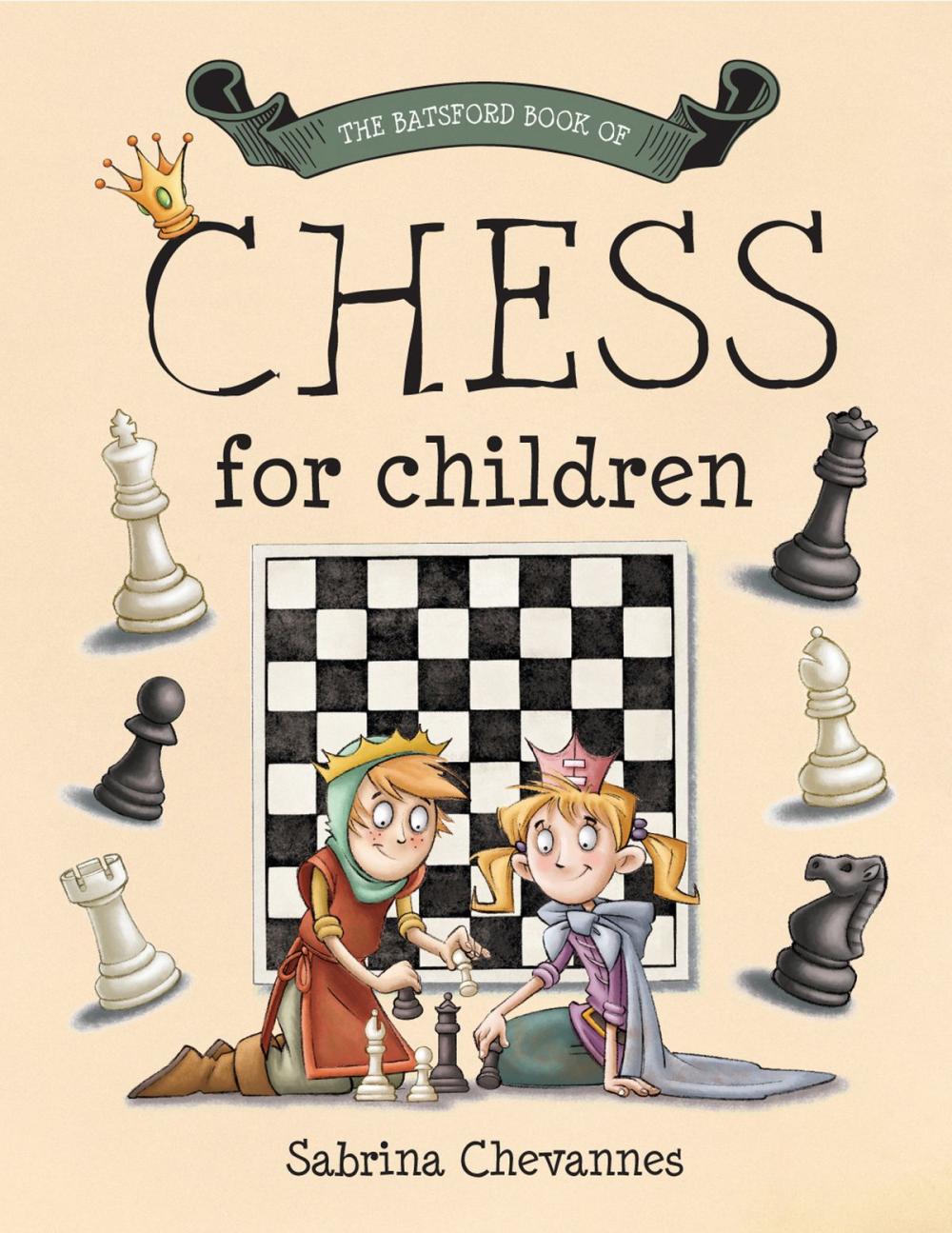 Big bigCover of The Batsford Book of Chess for Children