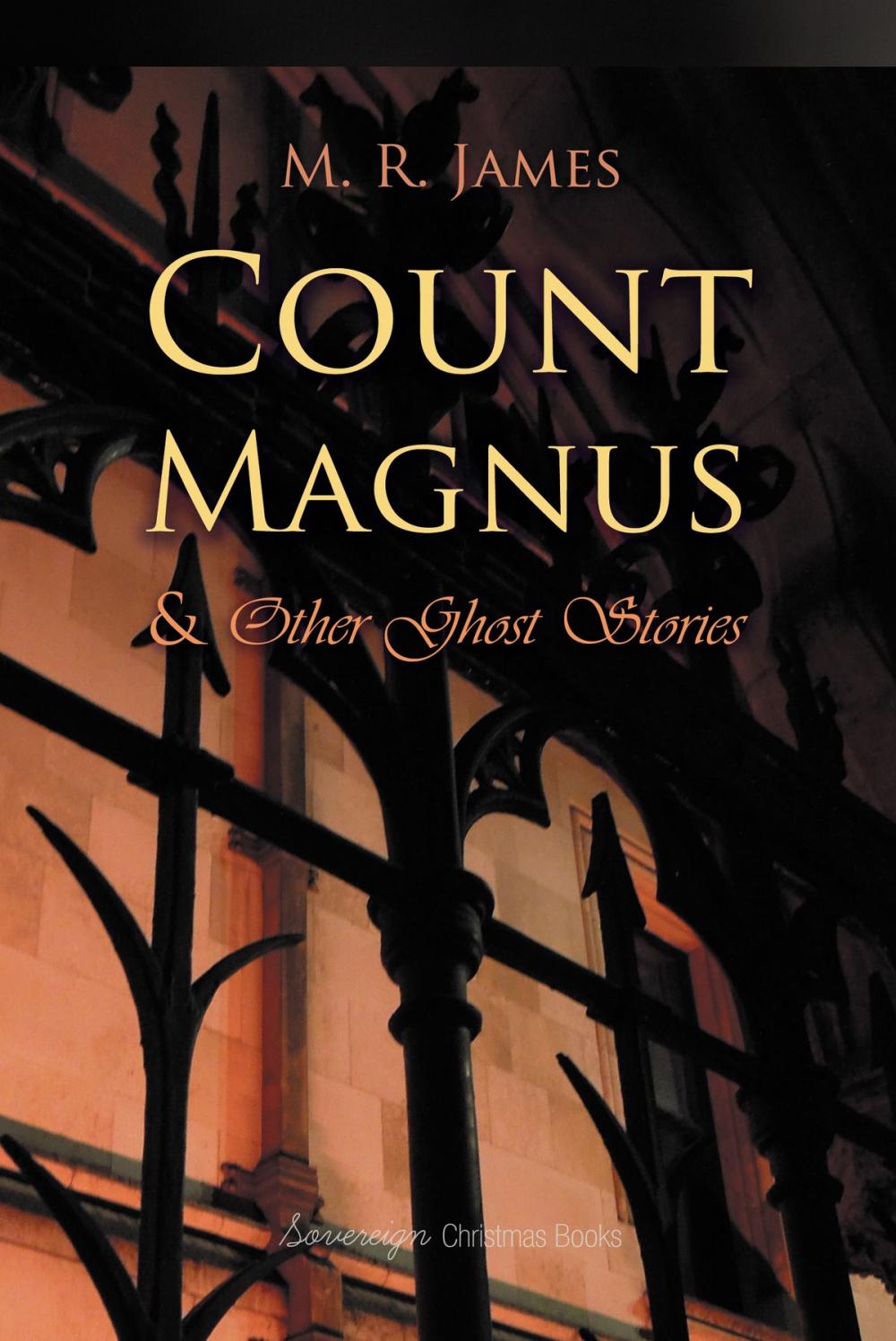 Big bigCover of Count Magnus And Other Ghost Stories