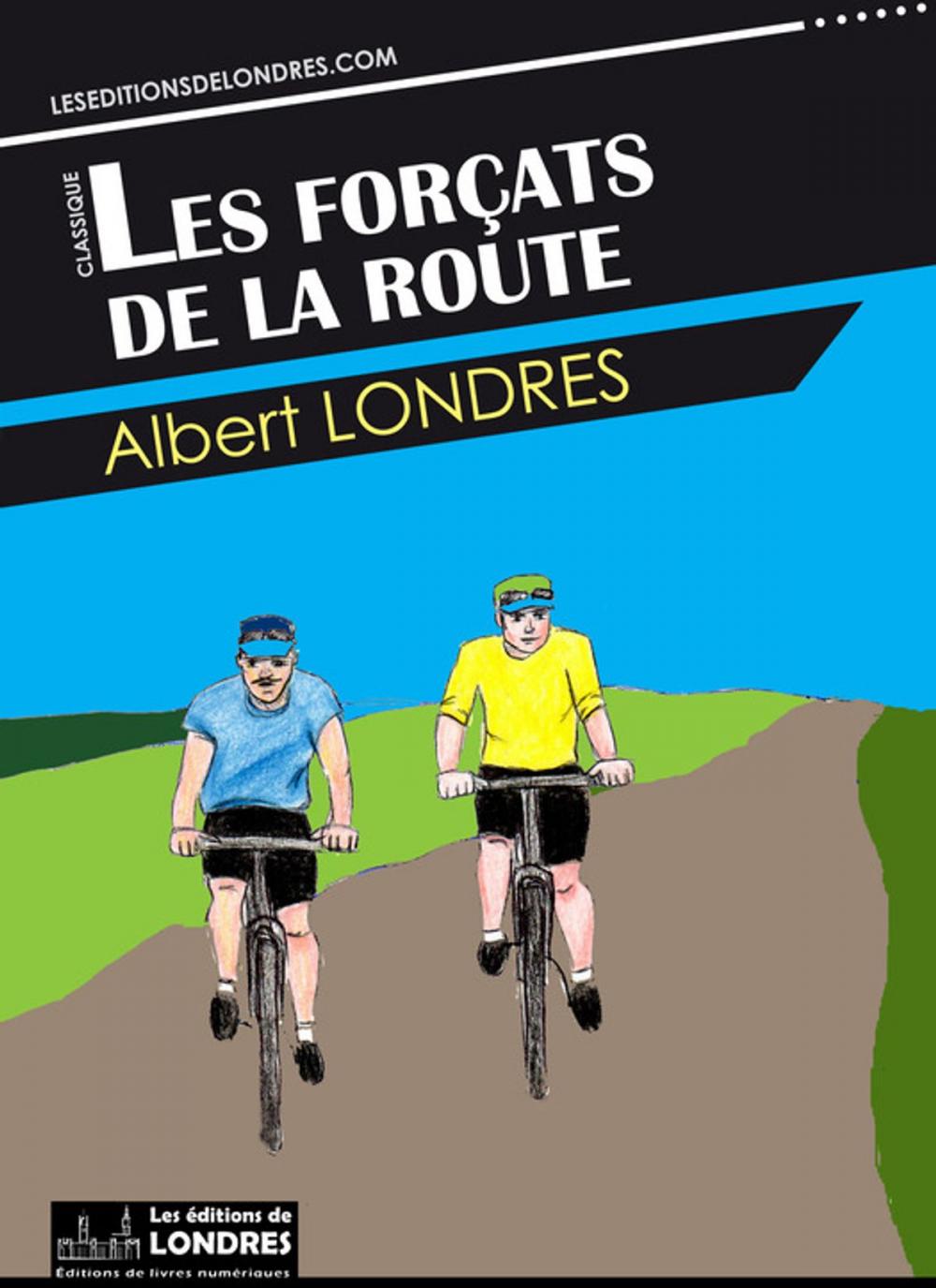 Big bigCover of Les forçats de la route