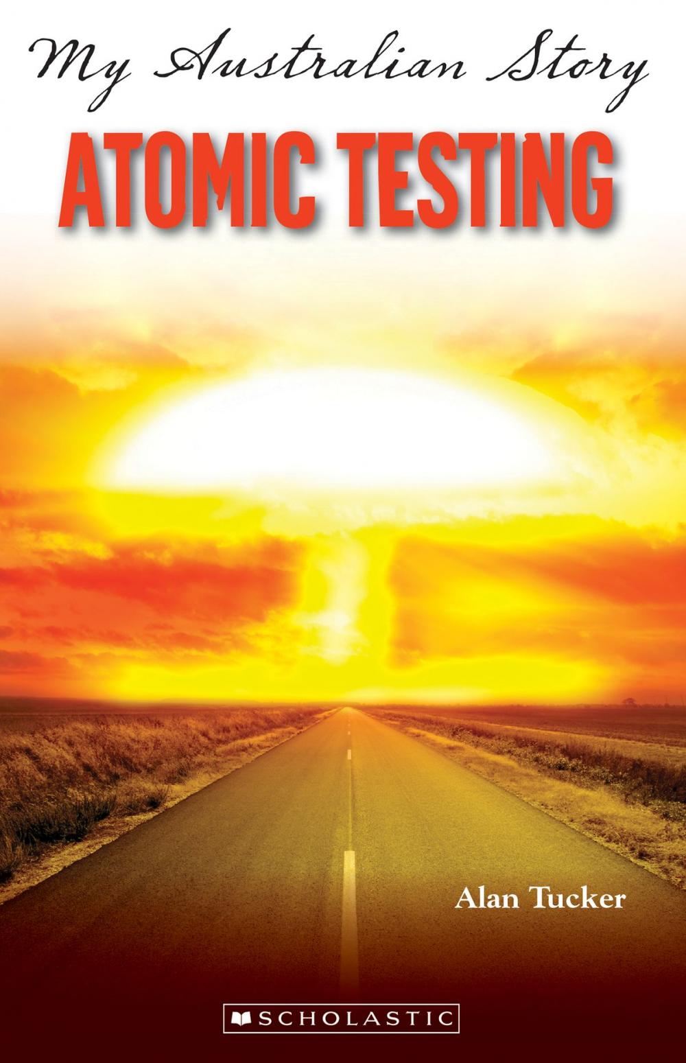 Big bigCover of Atomic Testing