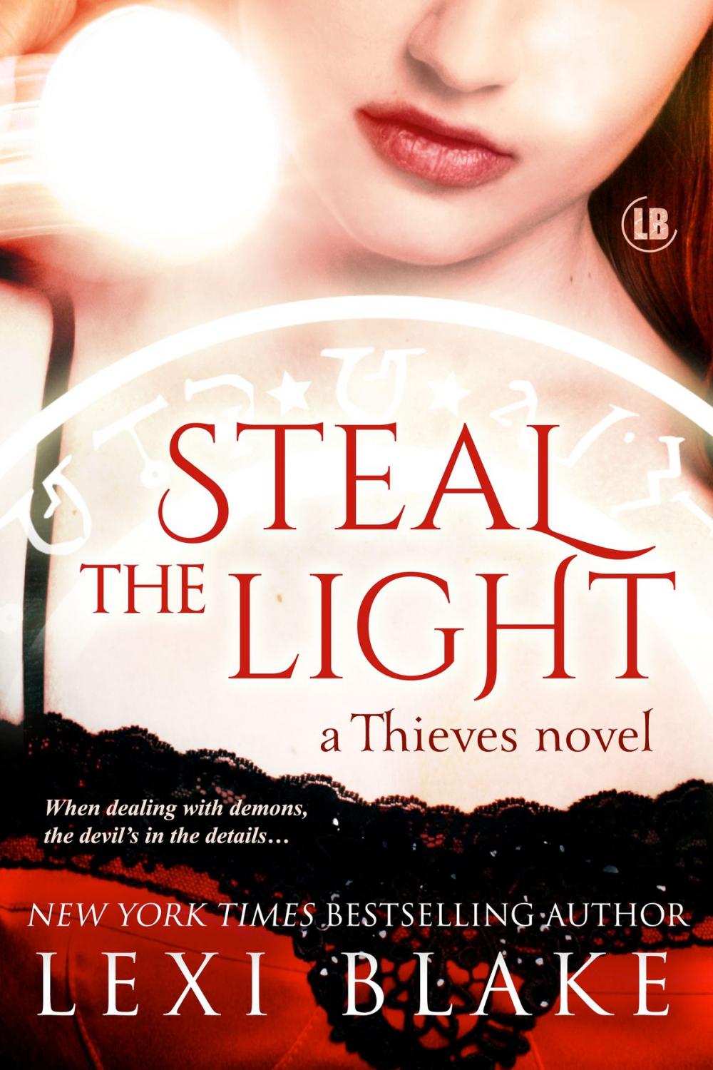 Big bigCover of Steal the Light, Thieves, Book 1