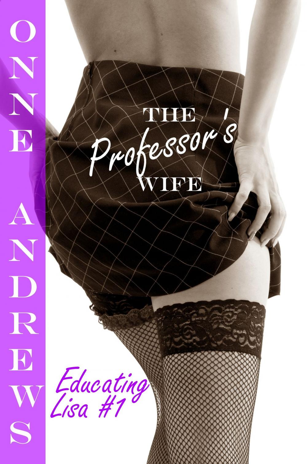 Big bigCover of The Professor's Wife (Educating Lisa #1)