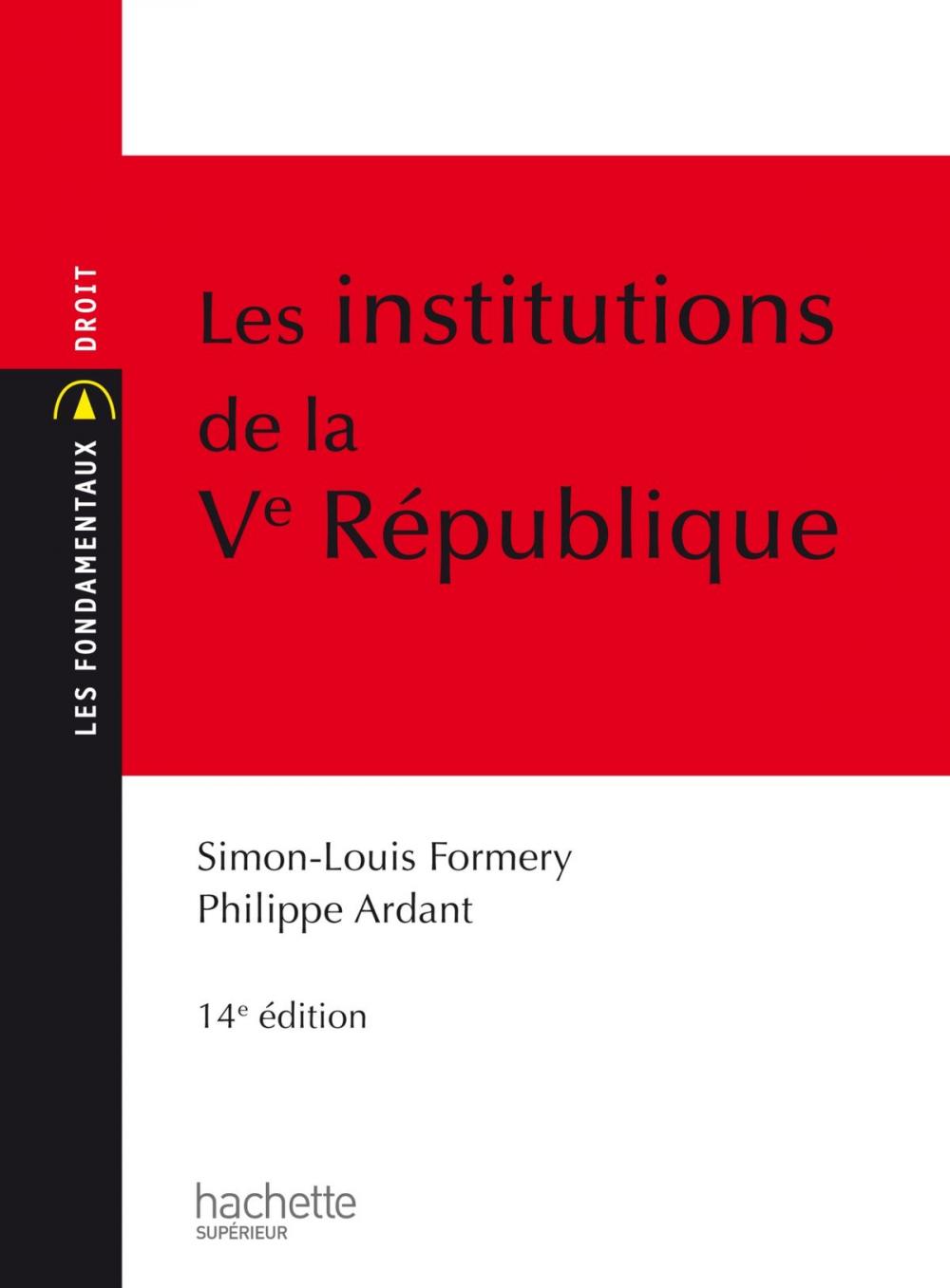 Big bigCover of Les Institutions de la Ve République