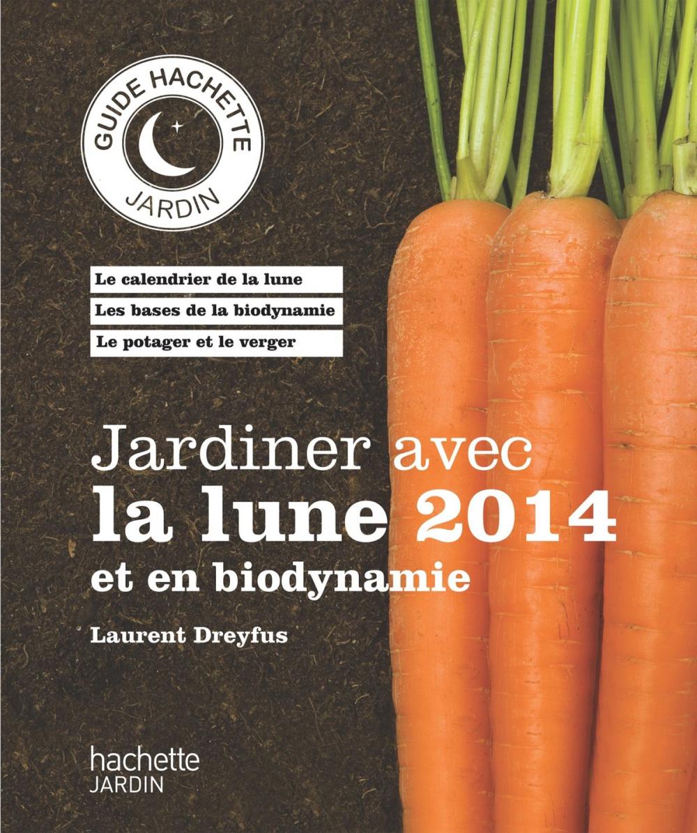 Big bigCover of Jardiner avec la lune 2014 et en biodynamie