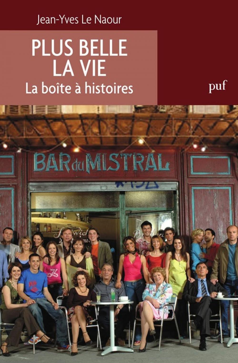 Big bigCover of Plus belle la vie. La boîte à histoires