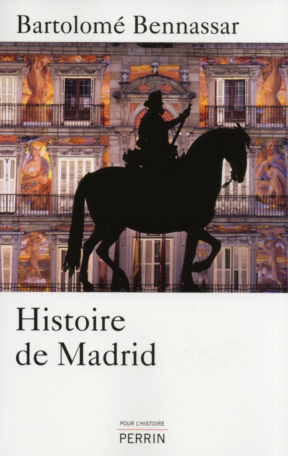 Big bigCover of Histoire de Madrid