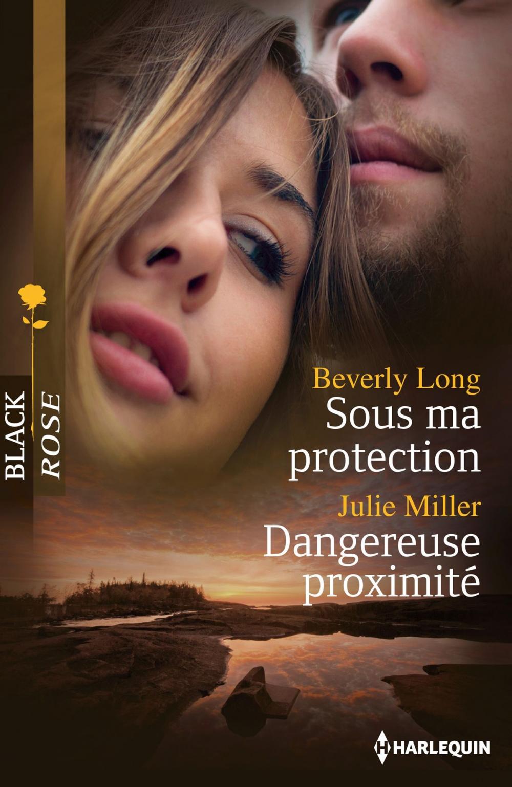 Big bigCover of Sous ma protection - Dangereuse proximité