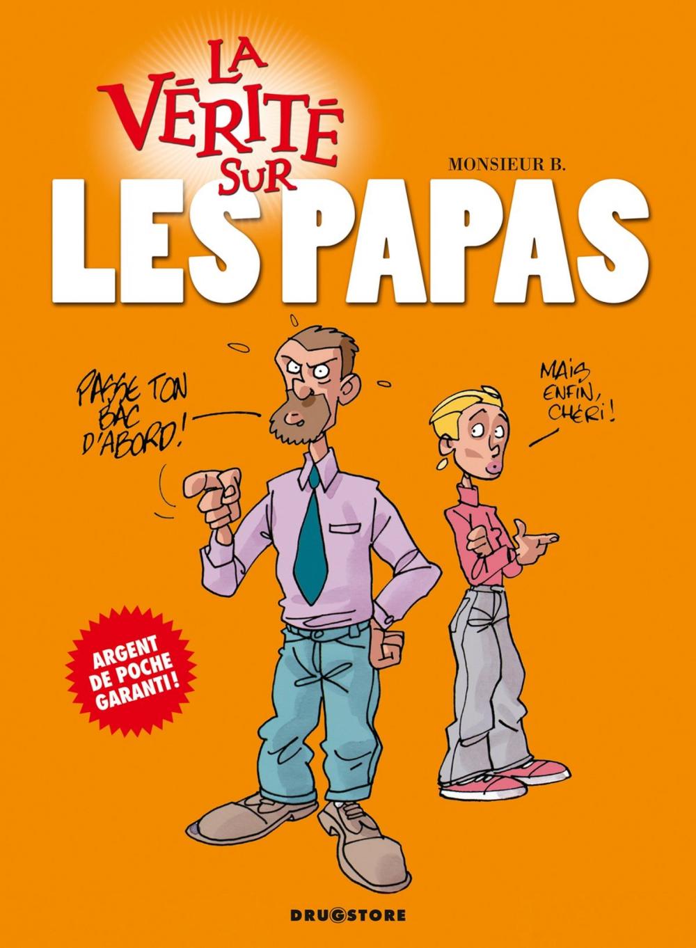 Big bigCover of La vérité sur les papas