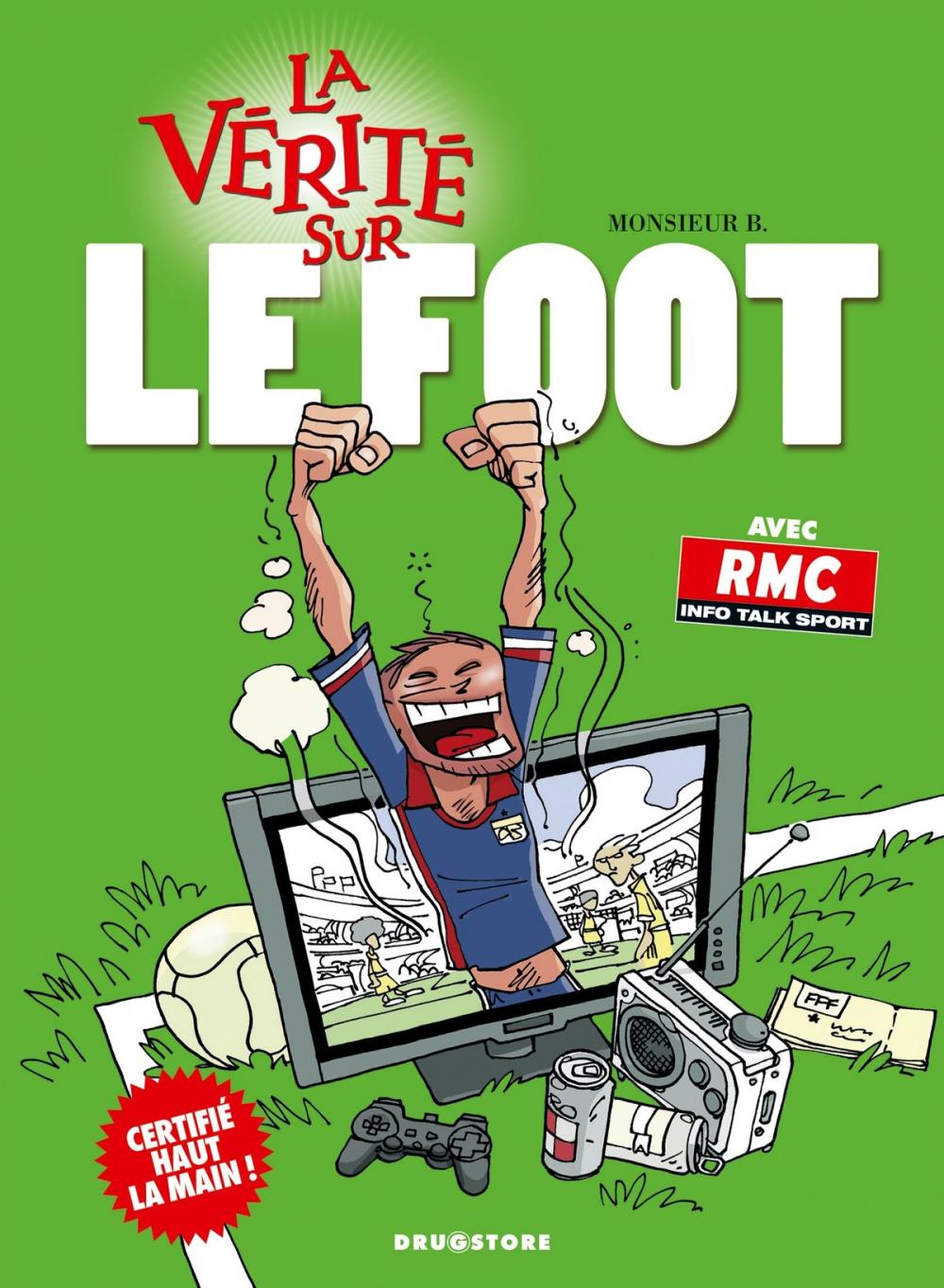 Big bigCover of La vérité sur le foot