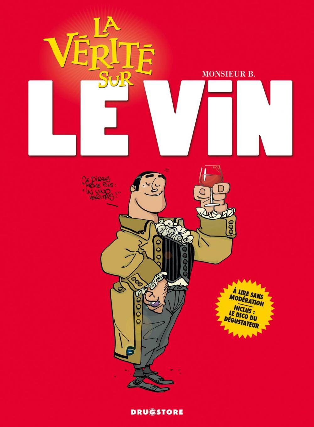 Big bigCover of La vérité sur le vin