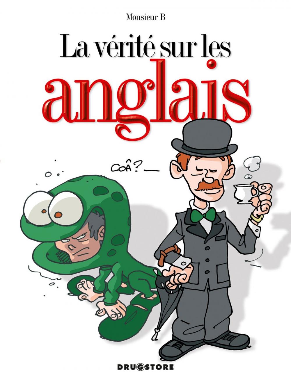 Big bigCover of La vérité sur les anglais