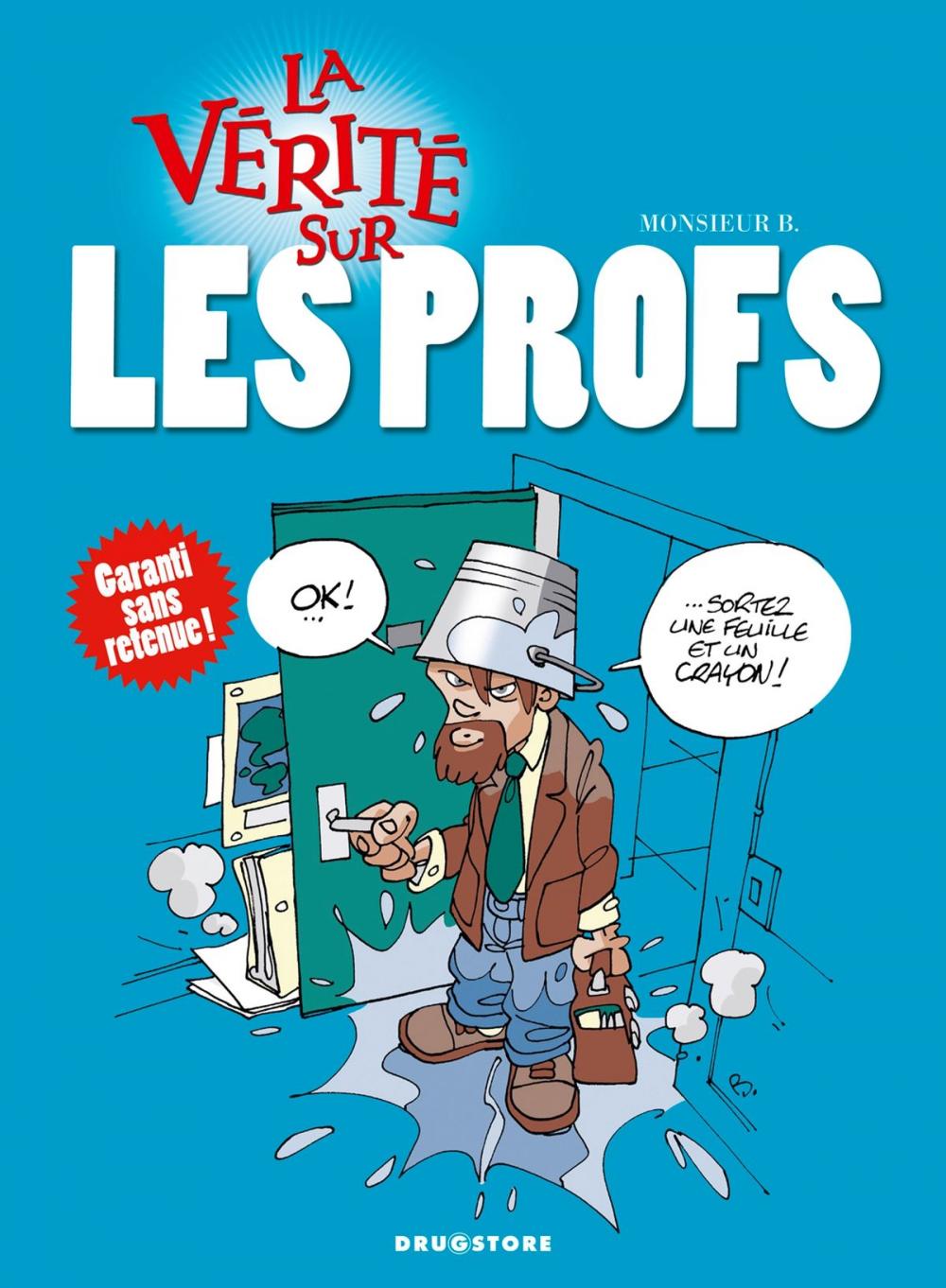 Big bigCover of La vérité sur les profs