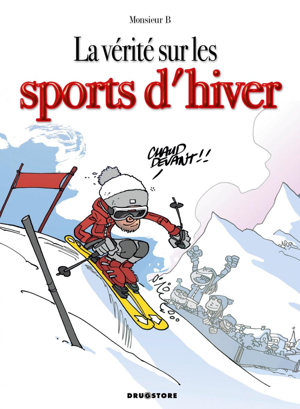 Big bigCover of La vérité sur les sports d'hiver