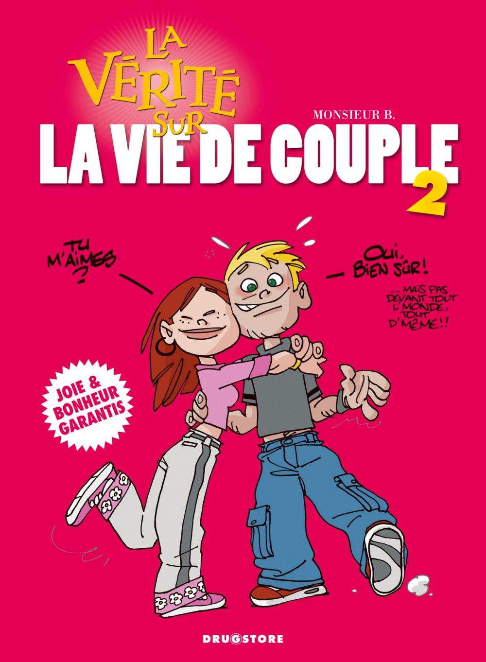 Big bigCover of La vérité sur la vie de couple - le retour