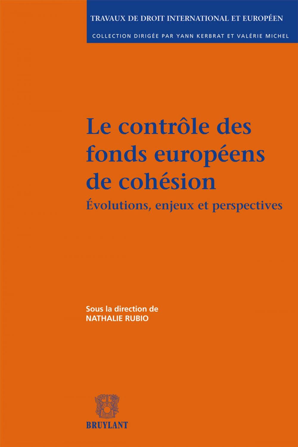 Big bigCover of Le contrôle des fonds européens de cohésion