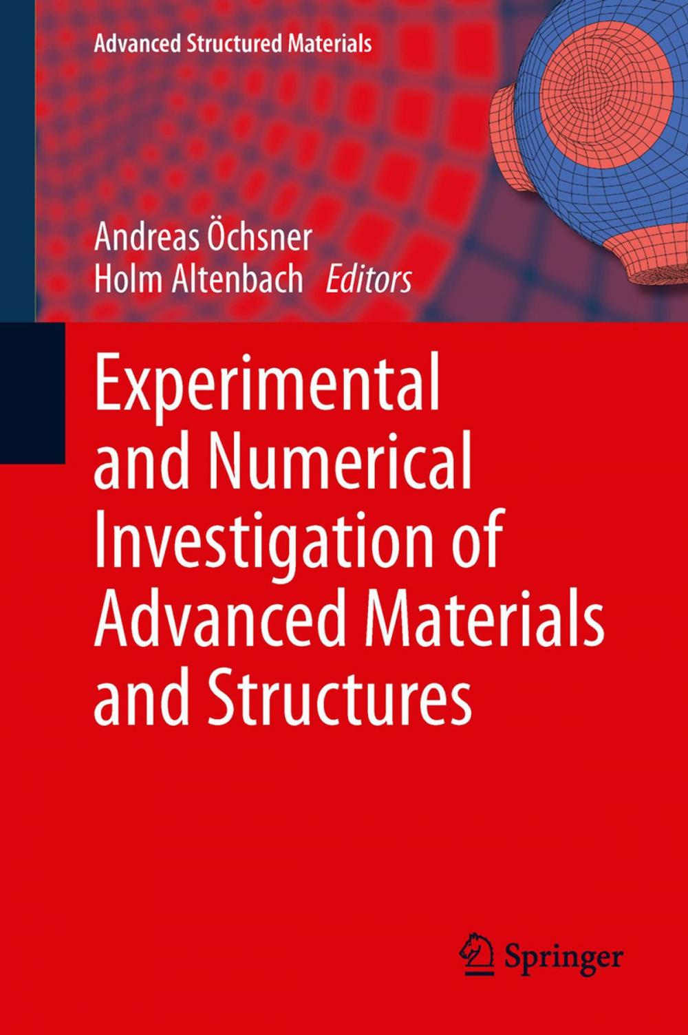 Big bigCover of Experimental and Numerical Investigation of Advanced Materials and Structures